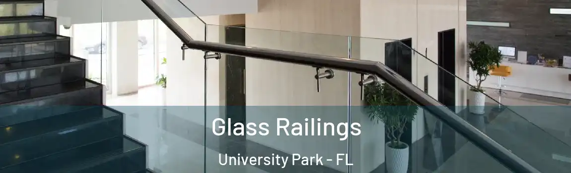  Glass Railings University Park - FL